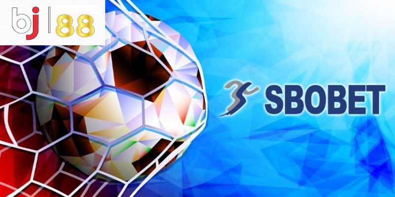 Hướng dẫn chơi cá độ bóng đá tại sbobet Bj88